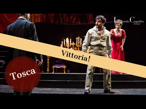 Tosca: Vittoria! - Leonardo Capalbo
