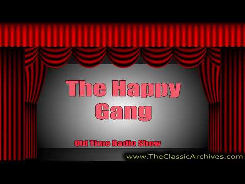 Happy Gang   Music From Their Shows, Old Time Radio