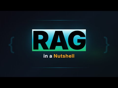 RAG In A Nutshell