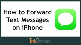 How to Forward a Text on iPhone