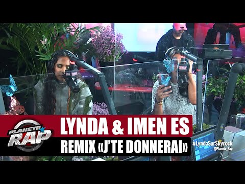 [Exclu] Lynda "Remix J'te donnerai" ft Imen ES #PlanèteRap