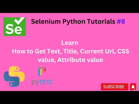 Tutorials 8 Get Text Title Current Url Css Value Attribute Value Python Selenium