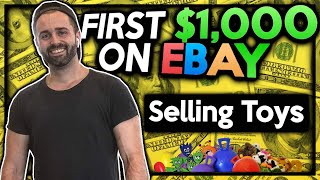Make Your First $1,000 💰Selling Toys on eBay Step by Step
