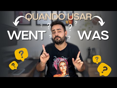 EU FUI em Inglês: WENT ou WAS.... Saiba como e quando usar cada um deles!