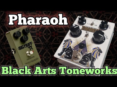 Black Arts Toneworks Pharaoh and a comparison to the Green Russian Big Muff