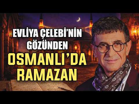 Osmanlı’da İftar ve Sahur Kültürü (Evliya Çelebi) | Cengiz Küçükayvaz – Çağdaş Meddah