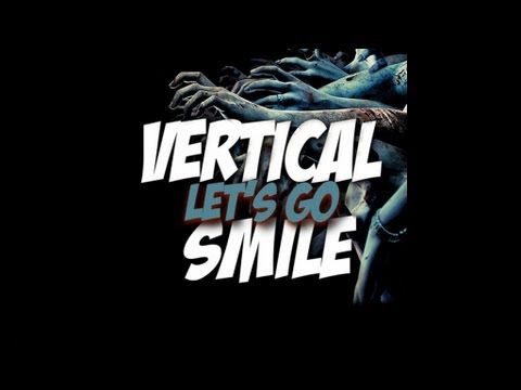 Vertical Smile - Let's Go (Original Mix)