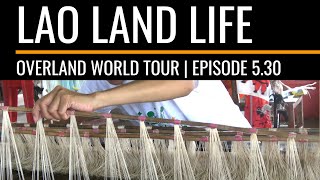 Overland World Tour | Episode 5.30 | Lao Land Life