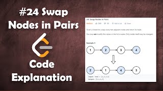 YouTube video 'Swap Nodes in Pairs | Live Coding with Explanation | Leetcode - 24'