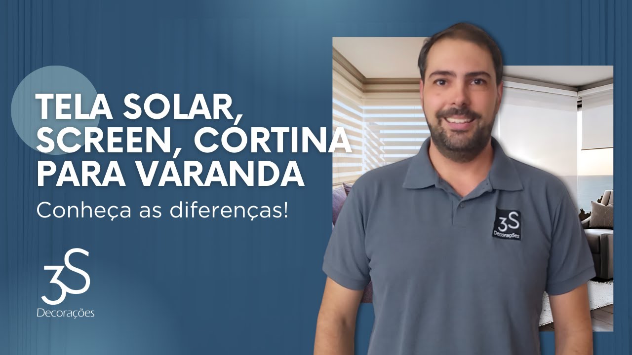 Tela solar, screen, cortina para varanda, conheça as diferenças entre elas.