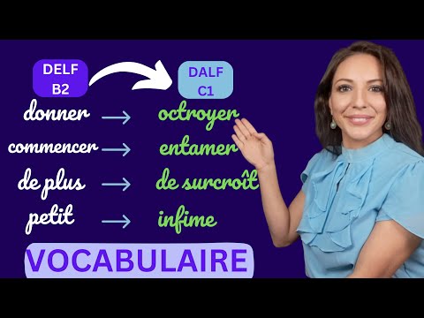 DALF C1 :10 mots du niveau avancé !