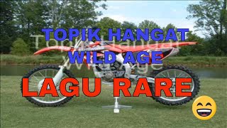 Download lagu Wild Age - Topik Hangat.wmv mp3