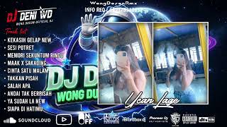 Download lagu DJ KEKASIH GELAP X ANDAI TAK BERPISAH SPESIAL REQUEST UCAN LAGE FROM DJ WONG DOSON REMIX  mp3