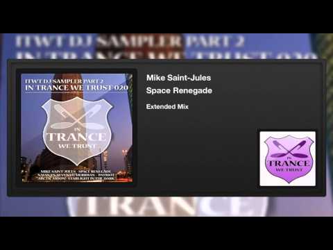 Mike Saint-Jules - Space Renegade (Extended Mix)