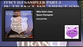 Mike Saint-Jules - Space Renegade (Extended Mix)