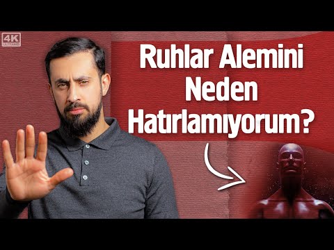 Ruhlar Alemini Neden Hatırlamıyorum? - Kalu Bela @Mehmedyildiz