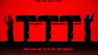 Trouble in Terrorist Town - #1 - Demo