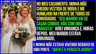 No Dia do Meu Casamento, Fui Surpreendida Pela Minha Mãe Vestida de Noiva…