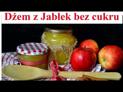 Dżem z Jabłek bez Cukru - przepis