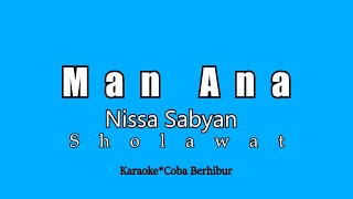 Download lagu Sabyan - Man Ana (Karaoke HD) Sholawat mp3