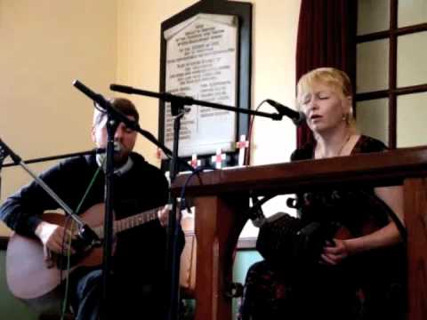 Nancy Wallace & Jason Steel - Walk You Out - Live Leigh Folk Festival 2011