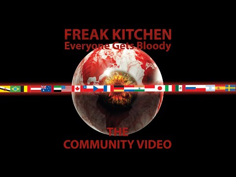 Freak Kitchen - Everyone Gets Bloody  - The Community Video