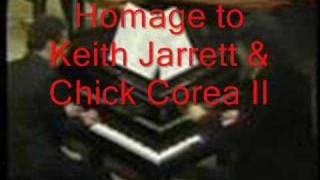 Homage to Keith Jarrett & Chick Corea II