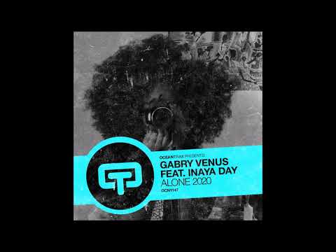 PREMIERE: Gabry Venus ft Inaya Day - Alone 2020 (Original Mix) [Ocean Trax]