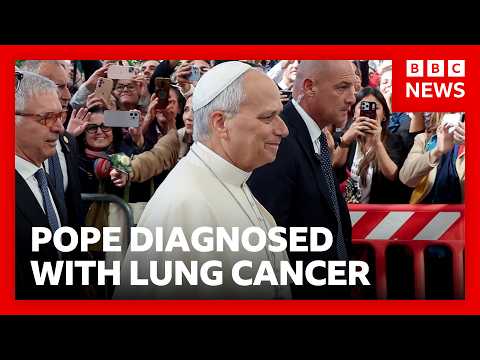 Pope Leo XIV diagnosed with lung cancer but had successful surgery, Vatican says | BBC News