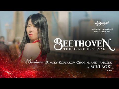 [Beethoven: The Grand Festival] Miki Aoki plays Rimsky-Korsakov, Chopin, Janáček, and Beethoven
