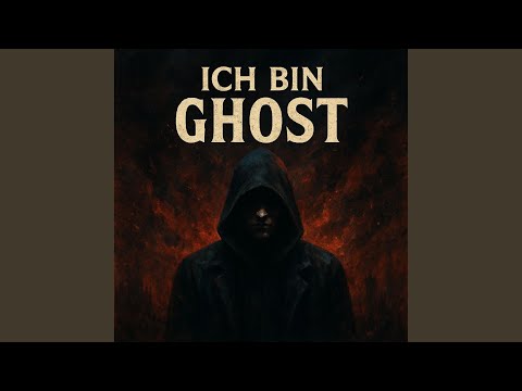 Ich bin Ghost
