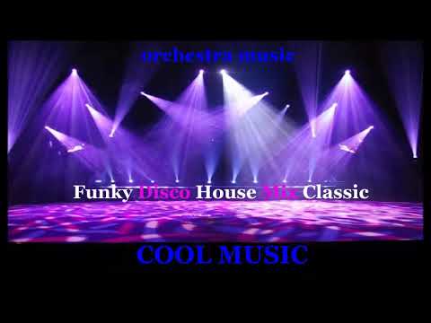 Funky Disco House Mix Classic