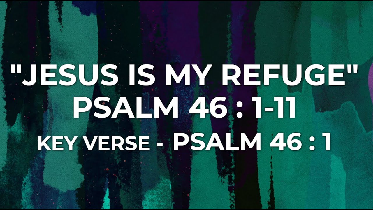 JESUS IS MY REFUGE | PSALM 46 :1-11 | Pastor G.E. Barnes | Mt. Zion MBC