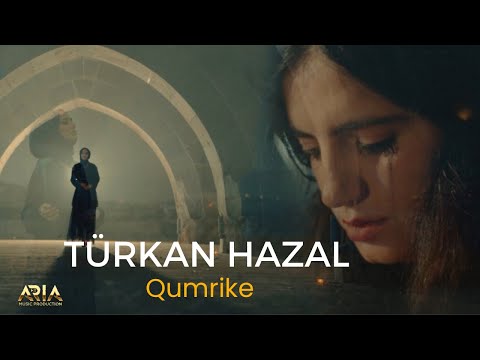 TÜRKAN HAZAL - QUMRİKE (OFFİCİAL KLİP)