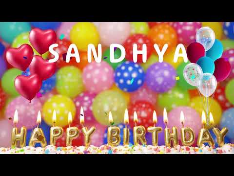 Happy Birthday Sandhya - Happy Birthday To You Song!