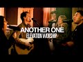 Elevation Worship Another One Exclusive Performance