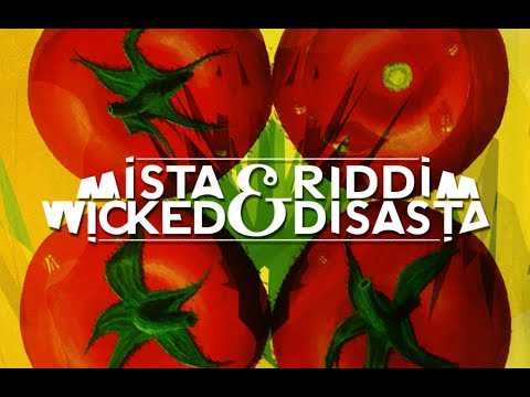 , title : 'Mista Wicked & Riddim Disasta - TOMATEN'