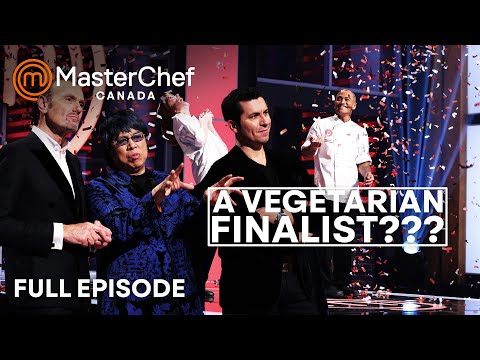 A Vegetarian in the MasterChef Canada Finale? | S03 E15 | Full Episode | MasterChef World