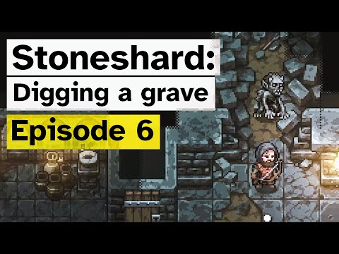 Stoneshard - Episode 6 | Grave Robbing and Tomb Raiding