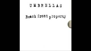 Umbrellas - Beach Front Property