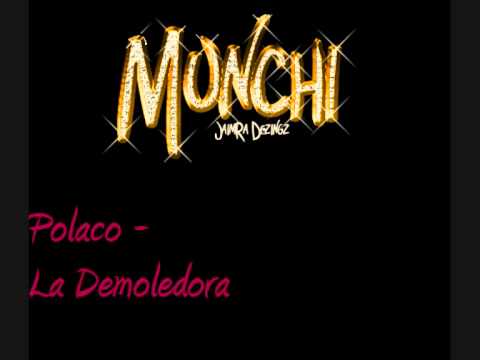 Polaco - La Demoledora