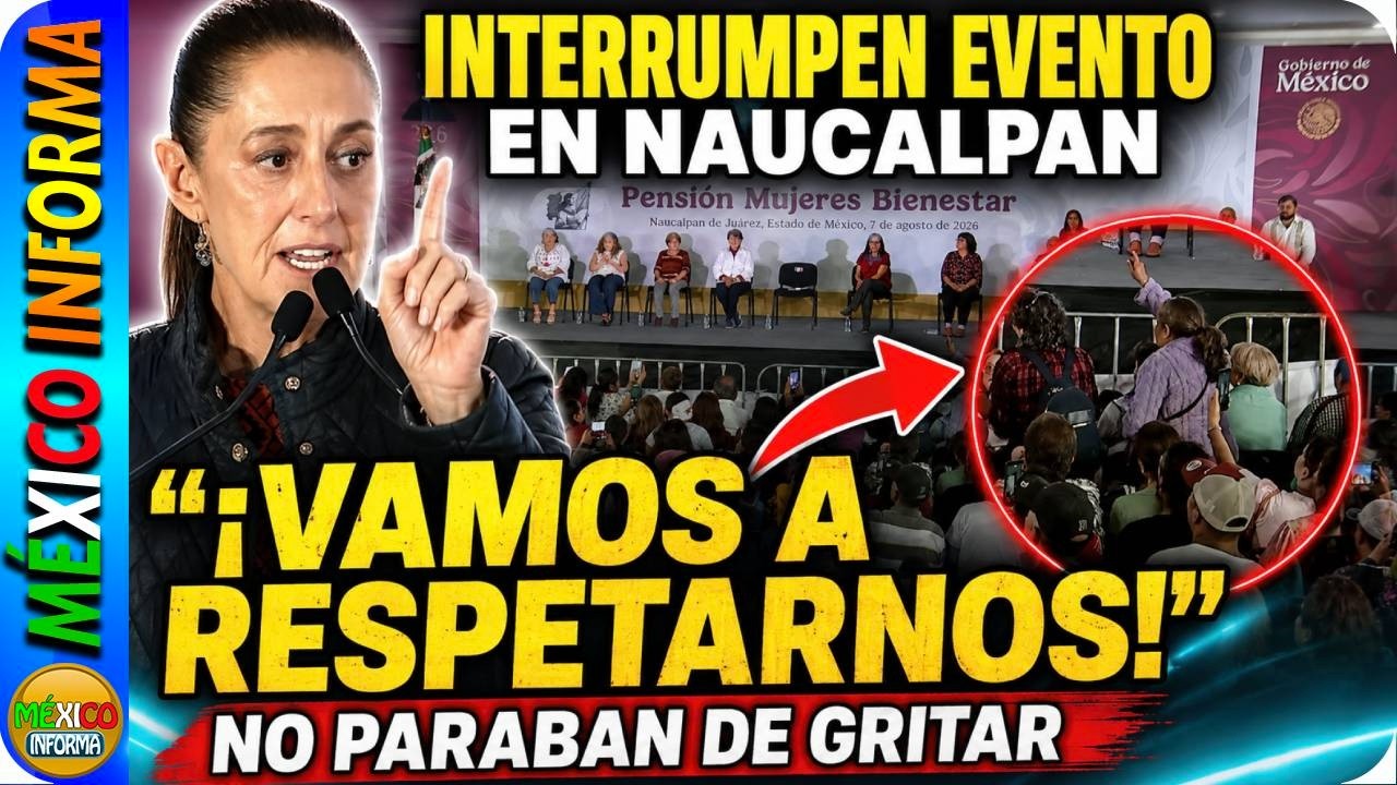 INTERRUMPEN EVENTO DE LA PRESIDENTA EN NAUCALPAN. ASÍ RESPONDIÓ A LOS GRITOS