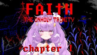 - 【TGDPSSP】FAITH: Chapter I