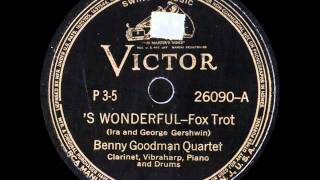 78 RPM: The Benny Goodman Quartet - 'S Wonderful