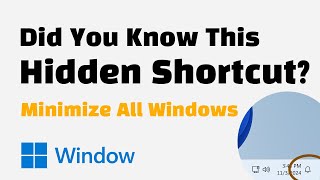 Did You Know This Hidden Shortcut to Minimize All Windows