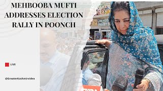 Mehbooba Mufti addresses election rally in Poonch