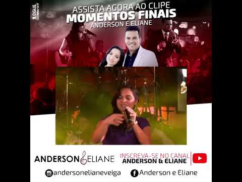 Anderson e Eliane momentos finais