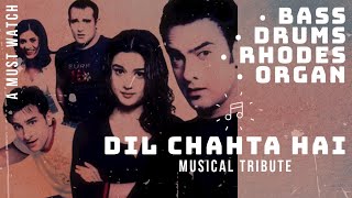DIL CHAHTA HAI | INSTRUMENTAL