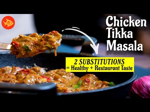 , title : 'Healthy Tikka Masala Chicken Recipe WITHOUT Cream that actually Tastes like Restaurant Style'