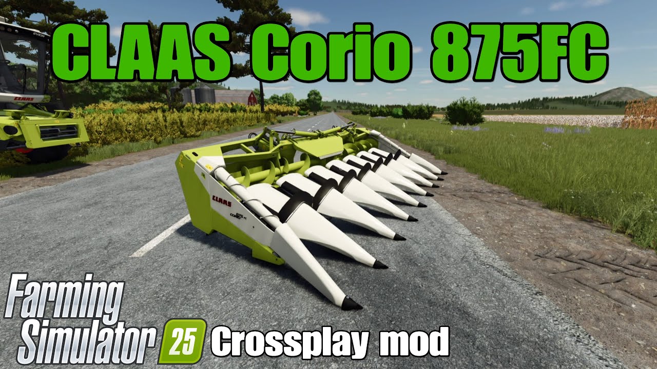 CLAAS Corio875FC / FS25 crossplay mod